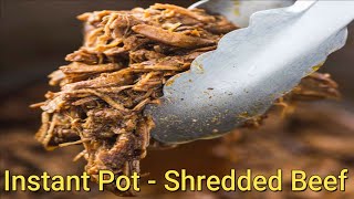 Instant Pot Shredded Beef Made Easy [upl. by Eirised66]