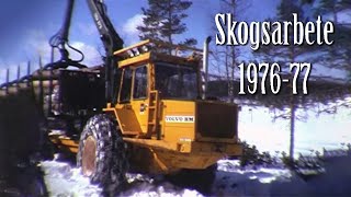 Skogsarbete 197677 [upl. by Netaf]