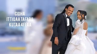 Cidha Ittiqaa Tafarii  kutaa 4ffaa [upl. by Dario]