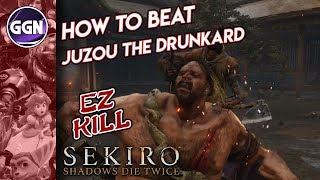 How to Beat “Juzou The Drunkard” Easy Kill  Mini Boss Guide  Sekiro Shadows Die Twice [upl. by Anerac]