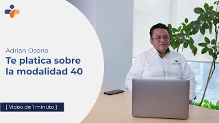 ¿Qué es la Modalidad 40 del IMSS [upl. by Imoyik156]