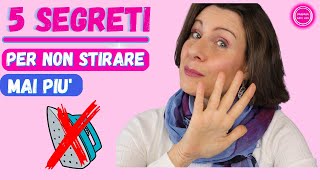 5 SEGRETI PER NON STIRARE MAI PIU  Barbara Easy Life [upl. by Cathee]