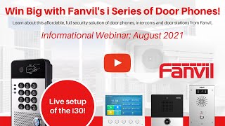 Fanvil iSeries Door Phones  Webinar August 2021 [upl. by Ahsinrev764]