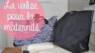 2  La valise pour la maternité  on prend quoi [upl. by Euqenimod951]