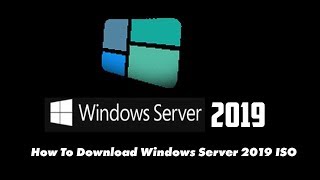 How To Download Windows Server 2019 iso From Microsoft Official Website [upl. by Yticilef]