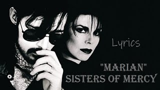 Marian  Sisters of Mercy LYRICS [upl. by Dualc169]