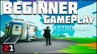 Astroneer Beginner Guide and BASIC Tips Astroneer Gameplay  Z1 Gaming [upl. by Araminta892]