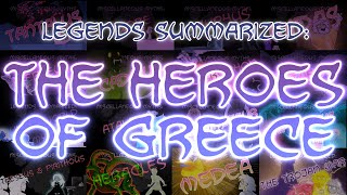 Legends Summarized The Heroes Of Greece [upl. by Knobloch910]