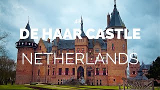 De Haar Castle Netherlands 4K [upl. by Hwang]