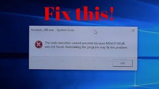 How to fix browserx86exe  System Error [upl. by Leod832]