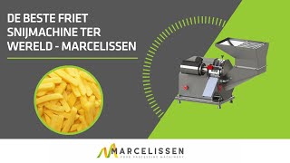 De Beste Friet Snijmachine Ter Wereld  Marcelissen [upl. by Wilen]