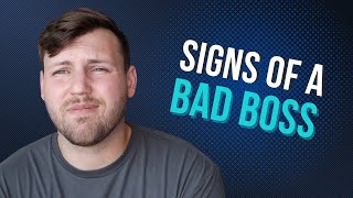 Signs of a Bad Boss and How to Work with Them [upl. by Ayaros]