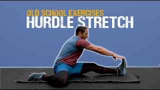 Old School Exercises – Hurdle Stretch [upl. by Sigrid]