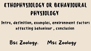 Ethophysiology or Behavioural Physiology Branch of Ethology msczoology bsczoology ethology [upl. by Riada509]