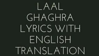 Laal ghaghra lyrics with English translation [upl. by Yelena157]