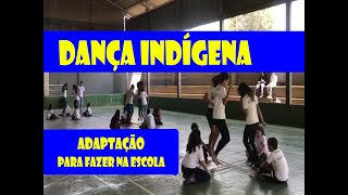 Dança Indígena variação simples para fazer na escola [upl. by Hintze]