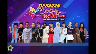 LANGSUNG  DEBARAN BINTANG KECIL 2023 SEMENANJUNG [upl. by Kelsey371]