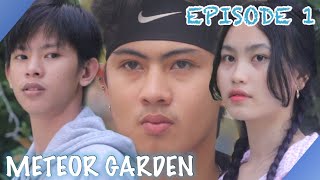 METEOR GARDEN  EPISODE 1 [upl. by Chen]