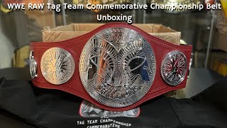 WWE RAW Tag Team Commemorative Championship Belt Unboxing [upl. by Dalila998]