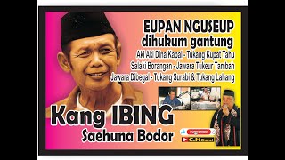 KANG IBING saehu bodoreupan nguseup [upl. by Geirk]