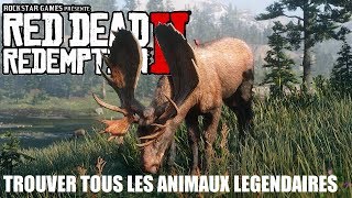 RED DEAD REDEMPTION 2  TROUVER TOUS LES ANIMAUX LÉGENDAIRES [upl. by Kciredohr]