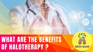 Benefits of Halotherapy  NACiL Health  Natural Drugless Respiratory Therapy [upl. by Anialram]