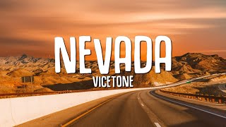 Vicetone  Nevada Lyrics ft Cozi Zuehlsdorff [upl. by Jaymie]