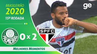 PALMEIRAS 0 X 2 SÃO PAULO  MELHORES MOMENTOS  15ª RODADA BRASILEIRÃO 2020  geglobo [upl. by Fransisco]