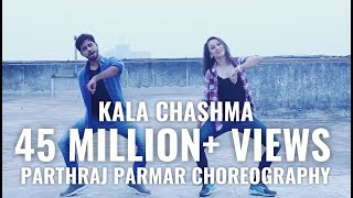 Kala Chashma Dance Choreography by Parthraj Parmar  Baar baar dekho movie [upl. by Eylrahc465]