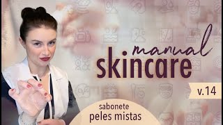 MANUAL DO SKINCARE  14 Sabonetes para peles mistas ou normais  manualdoskincare pelesmistas [upl. by Anewor]