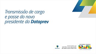 Cerimônia de posse do presidente da Dataprev Rodrigo Assumpção [upl. by Elliot]