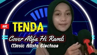 TENDA L O BAND COVER ALIFA HI RAMLI MUSIK ALISTA ELECTONE [upl. by Nosam]