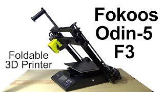 A quotFoldablequot 3D Printer with a Volcano Nozzle  Fokoos Odin5 F3 Review [upl. by Sidonie]