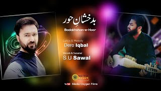 BadakhshaneHoor  SU Baig Sawal  Burushaski New Song [upl. by Abehshtab156]