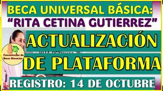 ¡YA PUEDES CONSULTAR LA FECHA DE REGISTRO Beca Universal Rita Cetina Gutierrez [upl. by Hatty]