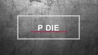 P Die Instructional Video [upl. by Hennebery988]