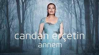 Candan ERÇETİN  Annem 30dakika [upl. by Ameg2]