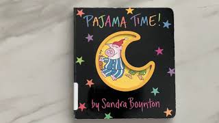 Read Aloud Book  Pajama Time by Sandra Boynton [upl. by Notnats]