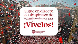 Sigue en directo el Chupinazo de Sanfermines2022 [upl. by Acherman862]