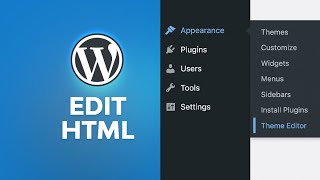 How to Edit HTML in a WordPress Theme [upl. by Esertak564]