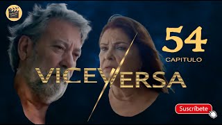 VICEVERSA  CAP  54  La Novela Cubana [upl. by Gibb]