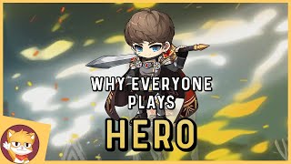 Why EVERYONE Plays Hero  MapleStory [upl. by Wells]