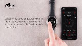 Smartwatch Lotus SmarTime  Comment connecter votre Lotus SmarTime Français [upl. by Lezti]