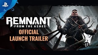 Remnant From the Ashes  Gamescom 2019 Official Launch Trailer  PS4 [upl. by Namrehs]