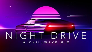 Night Drive  A Synthwave Mix [upl. by Ecreip758]