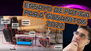 Ensayos de Fatiga para Gusanitos 2022 [upl. by Amye70]