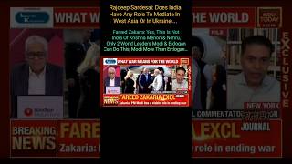 Fareed Zakaria Says PM Modi Has A Viable Role In Ending War In West Asia amp Ukraine  pmmodi shorts [upl. by Hardunn264]