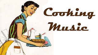 Happy RETRO COOKING MUSIC Instrumental DINNER Music CAFE Music U39083331 [upl. by Arotak819]