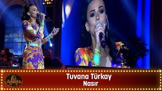 Tuvana Türkay  NASIR [upl. by Tingley]