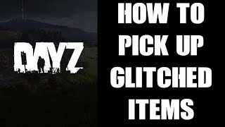 How To TakeOut  Remove DayZ Glitched Stuck Bugged Items Loot From Tents amp Vehicles Xbox PS4 PS5 [upl. by Buchalter17]